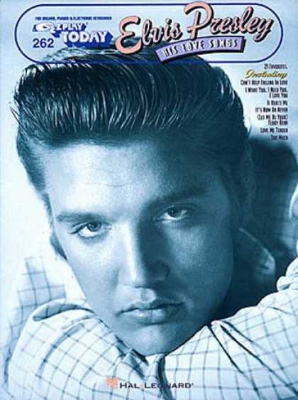 Elvis Presley Books - Elvis Presley - His Love Songs: E-Z Play Today Volume 262