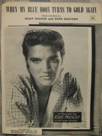 Elvis Presley Books - WHEN MY BLUE MOON TURNS TO GOLD AGAIN [SHEET MUSIC][AS RECORDED BY ELVIS PRESLEY