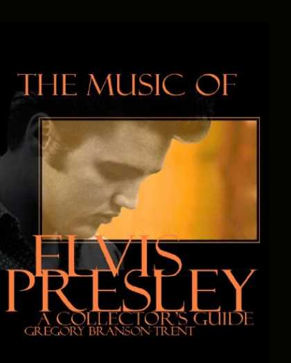 Elvis Presley Books - The Music of Elvis Presley A Collector's Guide