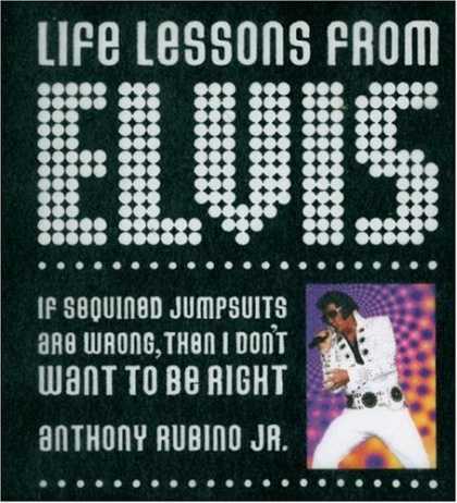 Elvis Presley Books - Life Lessons from Elvis