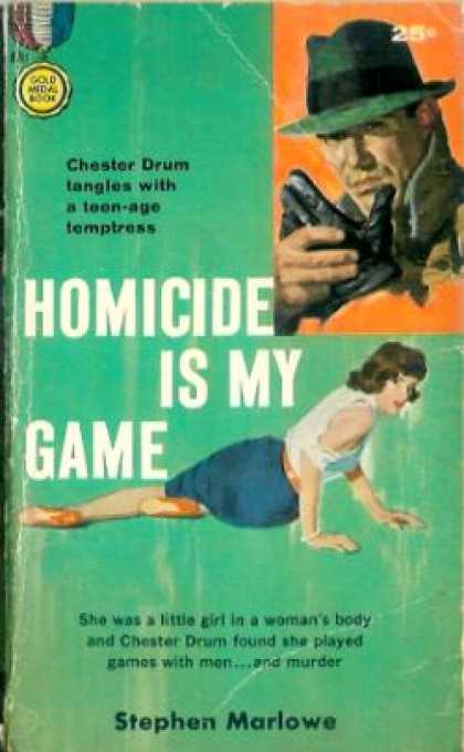 Gold Medal Books - Homicide Is My Game - Stephen Marlowe