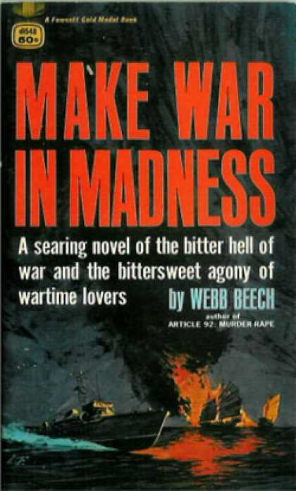 Gold Medal Books - Make War In Madness