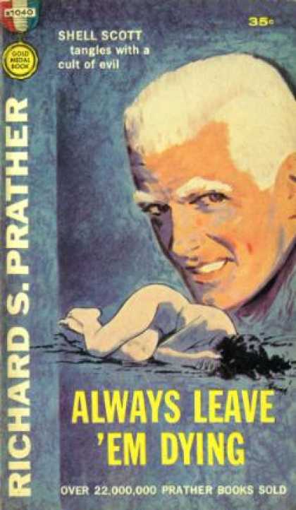 Gold Medal Books - Always Leave 'em Dying - Richard S. Prather