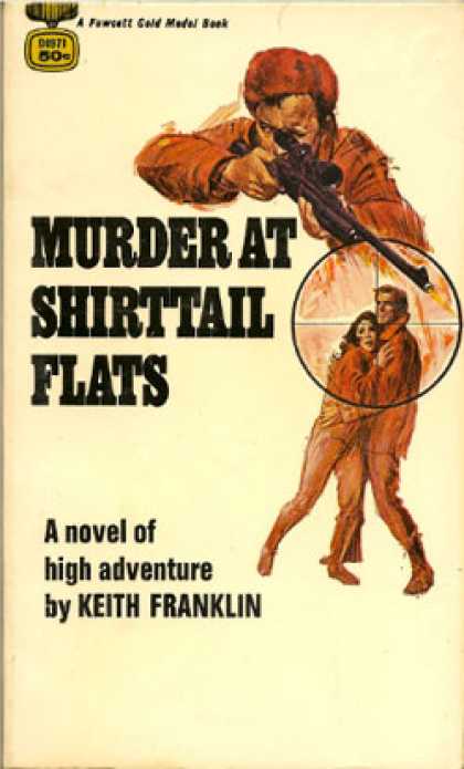 Gold Medal Books - Murder at Shirttail Flats - Keith Franklin