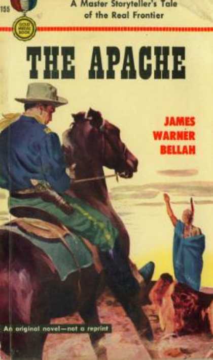 Gold Medal Books - The Apache - James Warner Bellah