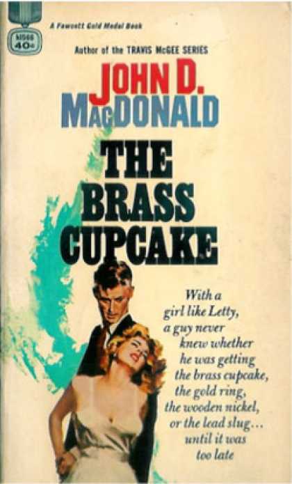 Gold Medal Books - The Brass Cupcake - John D. Macdonald