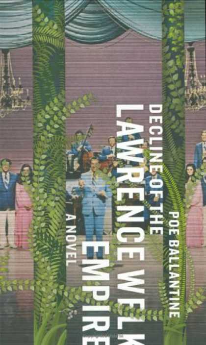 Greatest Book Covers - Decline of the Lawrence Welk Empire