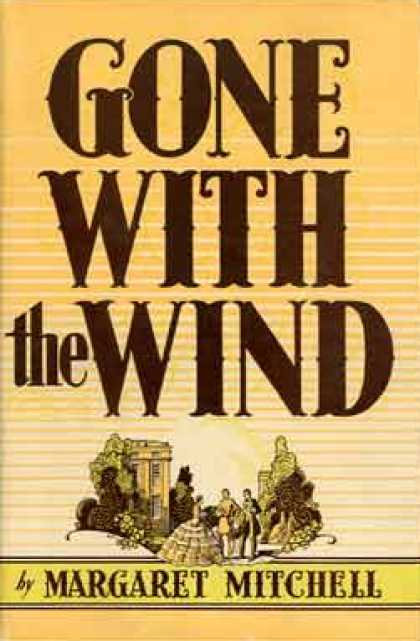 Greatest Novels of All Time - Gone With the Wind