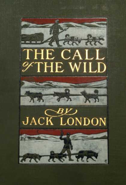 Greatest Novels of All Time - The Call Of the Wild