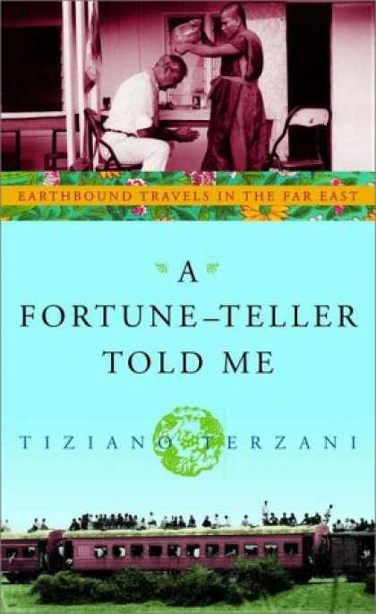 Harmony Books - A Fortune-Teller Told Me: Earthbound Travels in the Far East