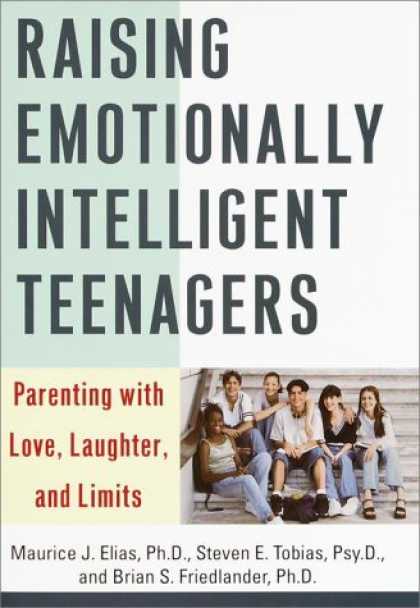Harmony Books - Raising Emotionally Intelligent Teenagers: Parenting with Love, Laughter, and Li