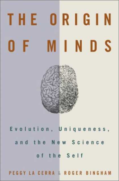 Harmony Books - The Origin of Minds: Evolution, Uniqueness, and the New Science of the Self