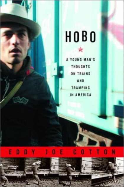 Harmony Books - Hobo: A Young Man's Thoughts on Trains and Tramping in America