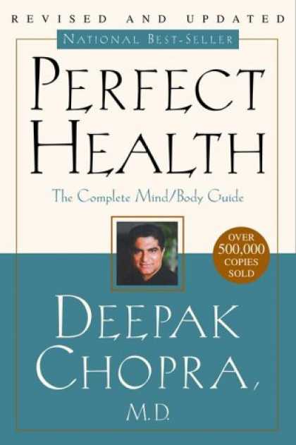 Harmony Books - Perfect Health: The Complete Mind/Body Guide, Revised and Updated Edition