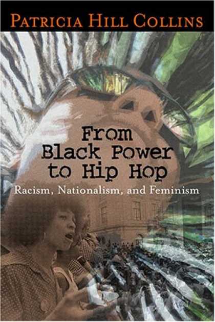 Hip Hop Books - From Black Power to Hip Hop: Racism, Nationalism, and Feminism (Politics History