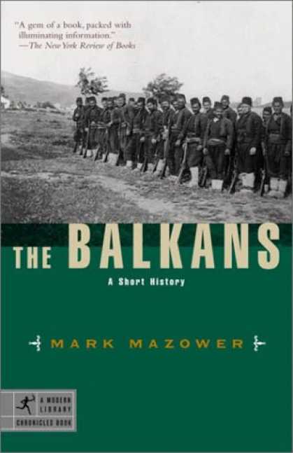History Books - The Balkans: A Short History (Modern Library Chronicles)