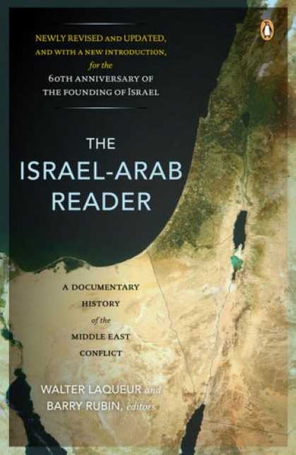 History Books - The Israel-Arab Reader: A Documentary History of the Middle East Conflict: Seven