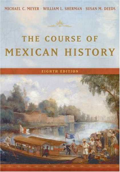History Books - The Course of Mexican History