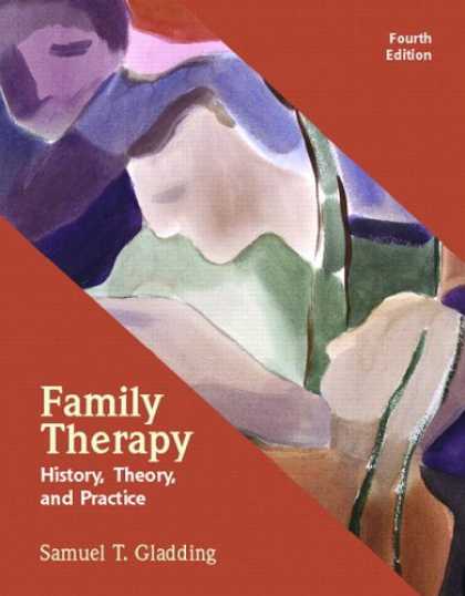 History Books - Family Therapy: History, Theory, and Practice (4th Edition)