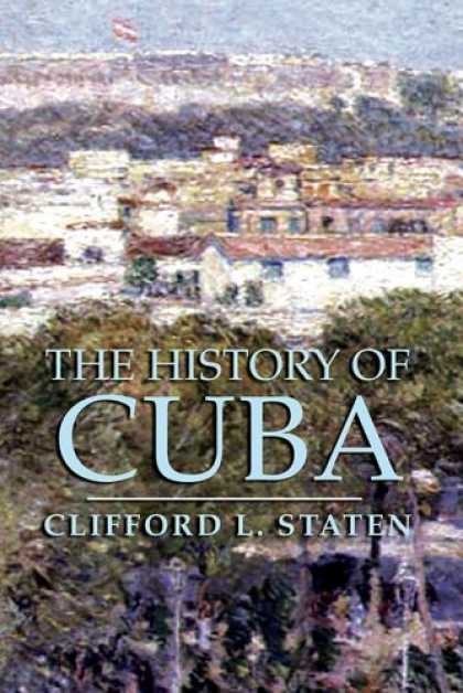 History Books - The History of Cuba (Palgrave Essential Histories)
