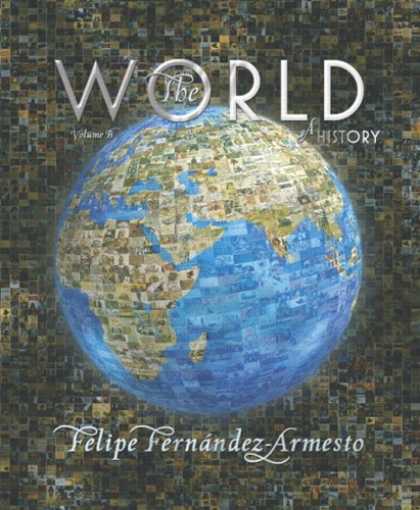 History Books - The World: A History, Volume B (from 1000 to 1800)