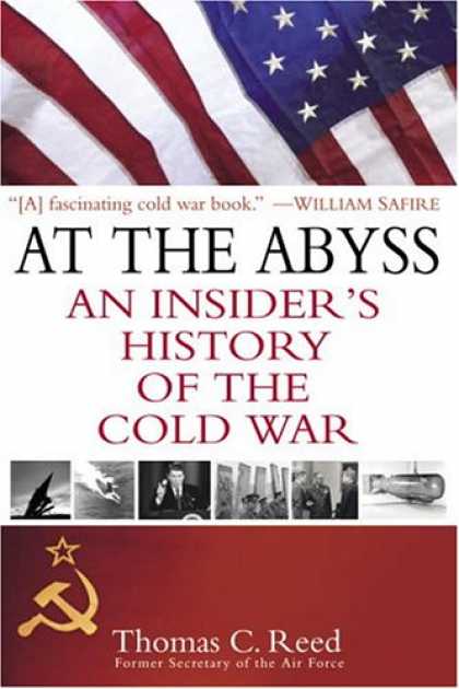 History Books - At the Abyss: An Insider's History of the Cold War