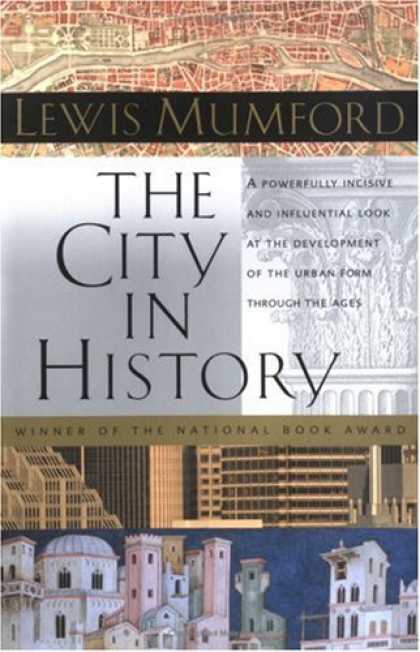 History Books - The City in History: Its Origins, Its Transformations, and Its Prospects