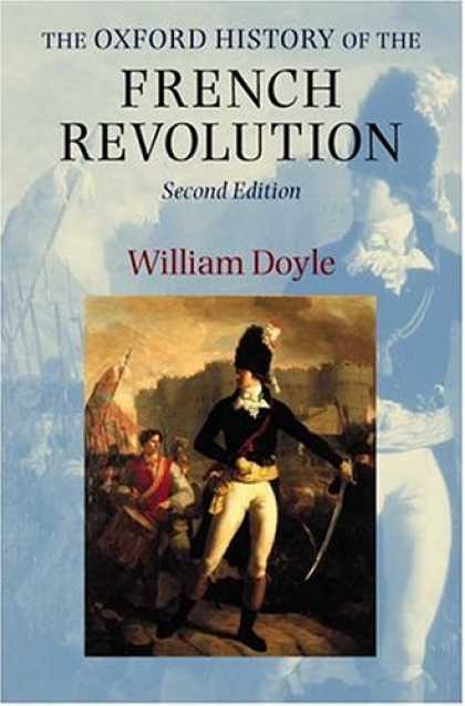 History Books - The Oxford History of the French Revolution