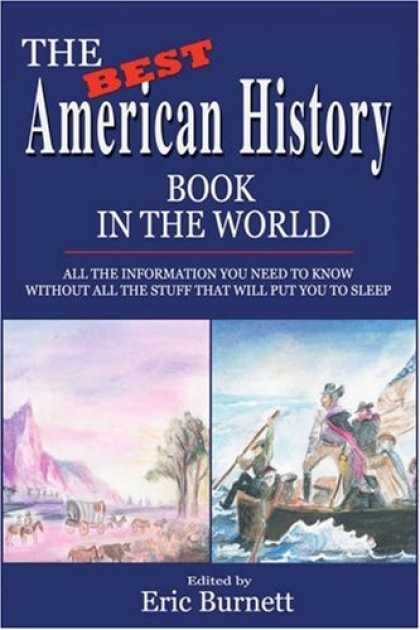 History Books - The Best American History Book in the World: ALL THE INFORMATION YOU NEED TO KNO