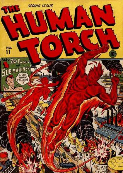 Human Torch 11 - Spring Issue No 11 - 20 Pages Of Sub-mariner - Nice Work Fellows - Flying - Fire - Alex Schomburg, Howard Porter