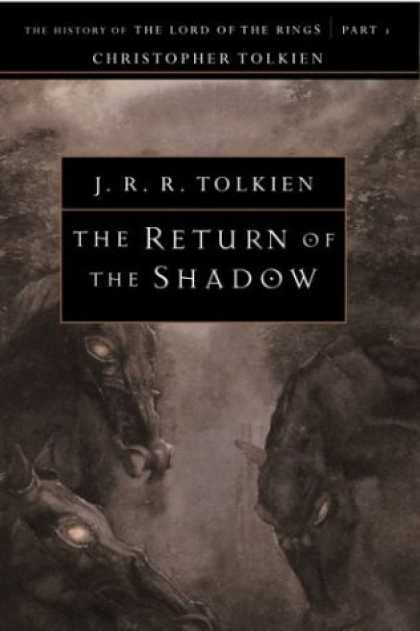 J.R.R. Tolkien Books - The Return of the Shadow: The History of The Lord of the Rings, Part One (The Hi