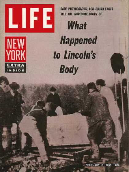 Life - Lincoln's exhumation