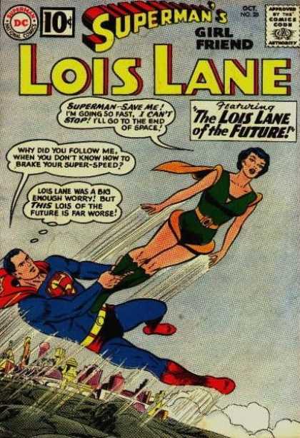 Lois Lane 28 - The Lois Lane Of The Future - Superman Save Me - Brake Your Super-speed - Superman Trying To Save Her - Supermans Girl Friend