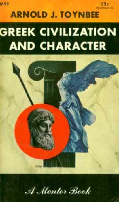 Mentor Books - Greek Civilization and Character - Arnold J. Toynbee