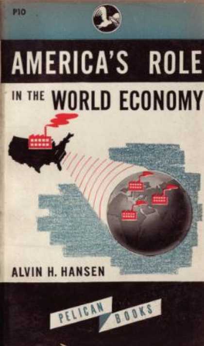 Mentor Books - America's Role In the World Economy / By - Alvin Harvey Hansen