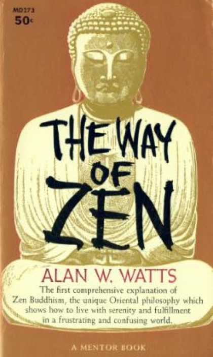 Mentor Books - The Way of Zen - Alan W. Watts