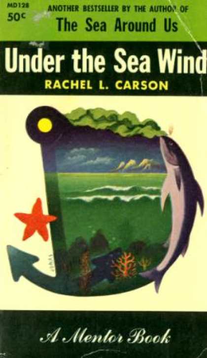 Mentor Books - Under the Sea Wind: A Mentor Book - Rachel L. Carson