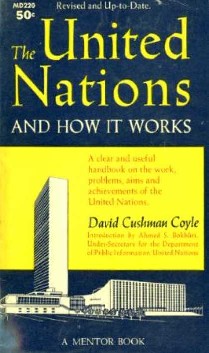 Mentor Books - The United Nations, and How It Works - David Cushman Coyle