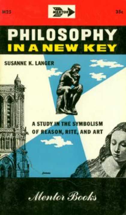 Mentor Books - Philosophy In a New Key: A Study In the Symbolism of Reason Rite and Art