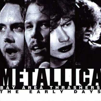 Metallica - Metallica Bay Area Trashers - The Early Days