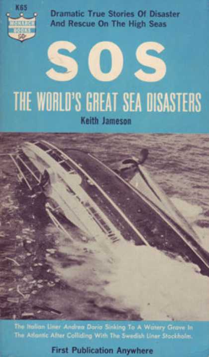 Monarch Books - Sos the World's Great Sea Disasters - Keith Jameson