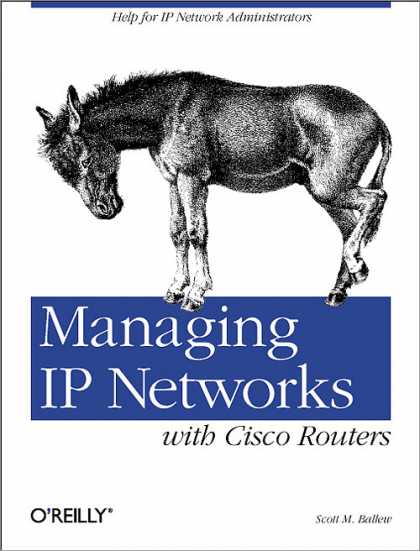 O'Reilly Books - Managing IP Networks with Cisco Routers