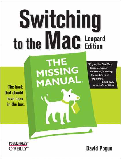O'Reilly Books - Switching to the Mac: The Missing Manual, Leopard Edition