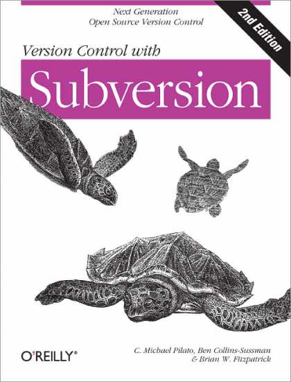 O'Reilly Books - Version Control with Subversion, Second Edition