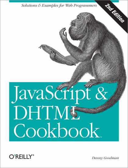 O'Reilly Books - JavaScript & DHTML Cookbook, Second Edition