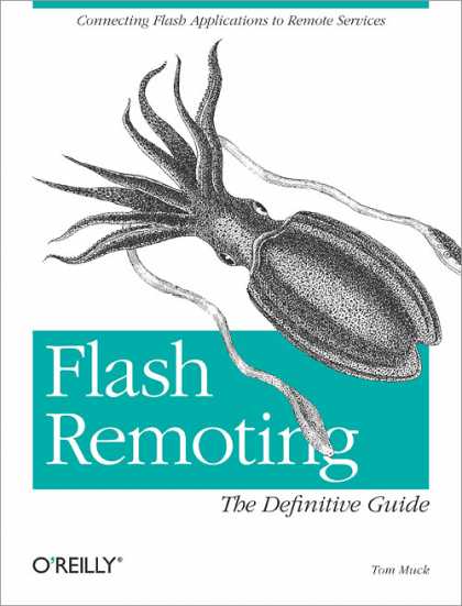 O'Reilly Books - Flash Remoting: The Definitive Guide