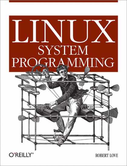 O'Reilly Books - Linux System Programming