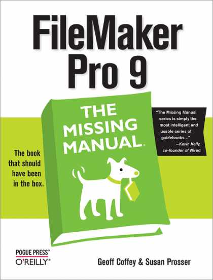 O'Reilly Books - FileMaker Pro 9: The Missing Manual