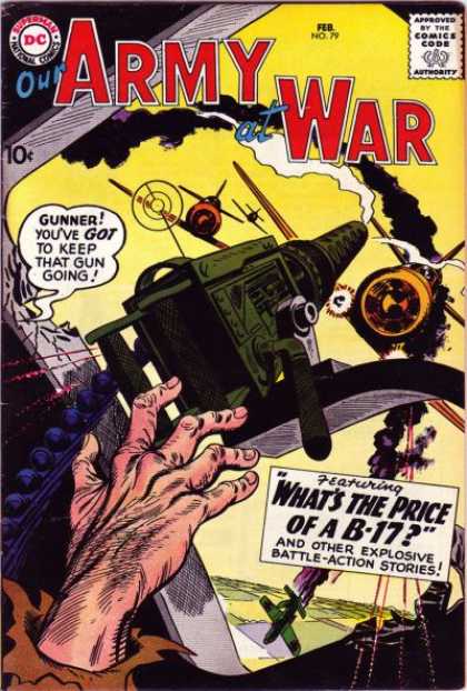 Our Army at War 79 - Whats The Price Of A B-17 - Explosive Battle Action Stories - Dogfight - Air War - Machine Gunner