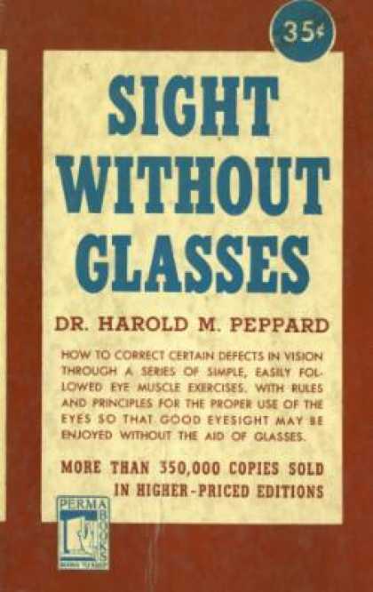 Perma Books - Sight Without Glasses - Harold M. Peppard